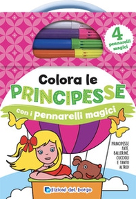 Colora le principesse con i pennarelli magici - Librerie.coop
