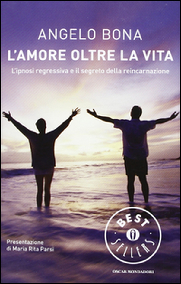 L'amore oltre la vita. L'ipnosi regressiva e il segreto della reincarnazione - Librerie.coop L'amore oltre la vita. L'ipnosi regressiva e il segreto della reincarnazione - Librerie.coop
