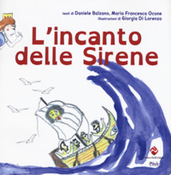 L'incanto delle sirene - Librerie.coop L'incanto delle sirene - Librerie.coop