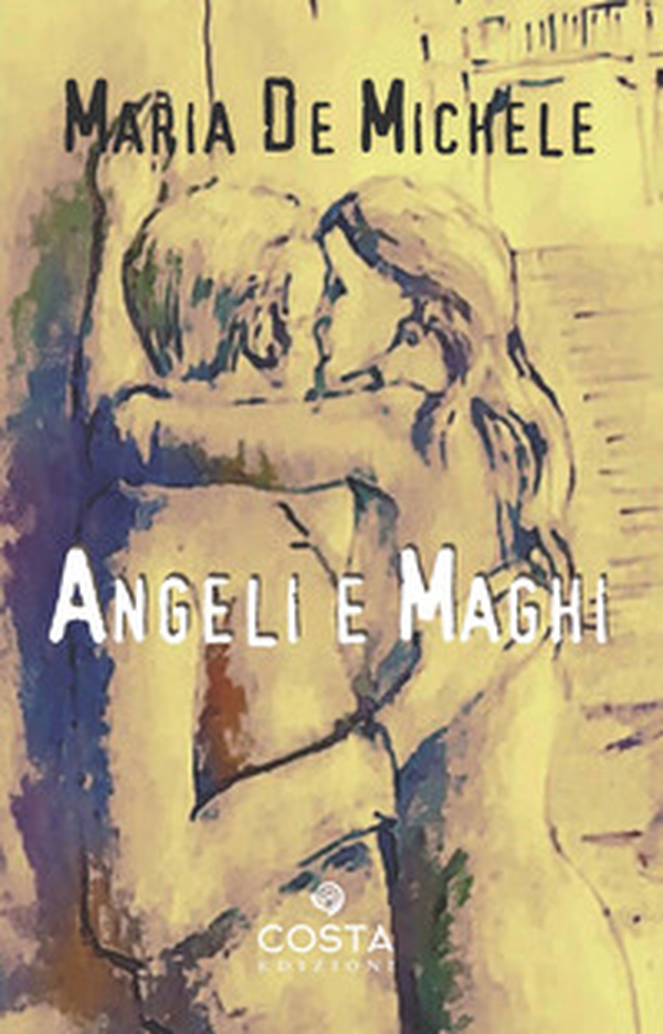 Angeli e maghi - Librerie.coop Angeli e maghi - Librerie.coop