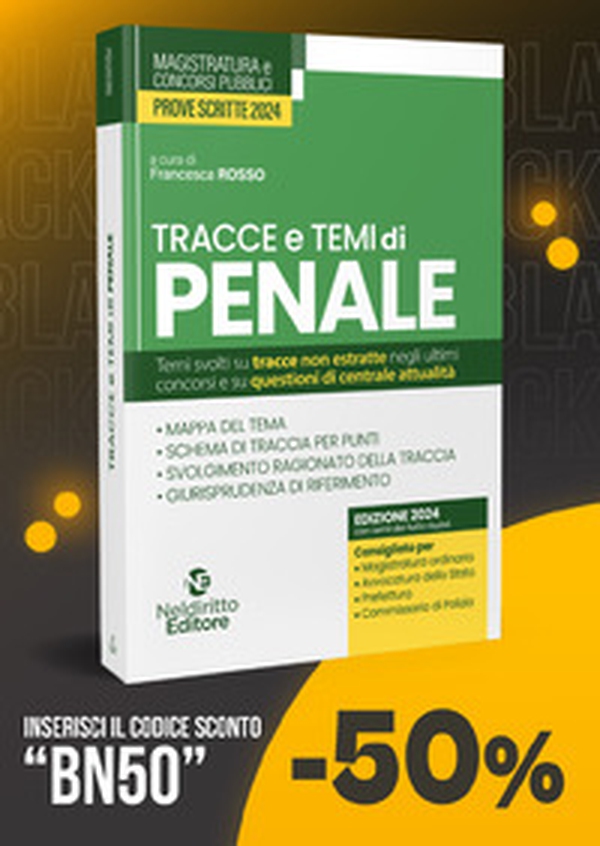 Temi e tracce di penale per il concorso in magistratura 2024 - Librerie.coop Temi e tracce di penale per il concorso in magistratura 2024 - Librerie.coop