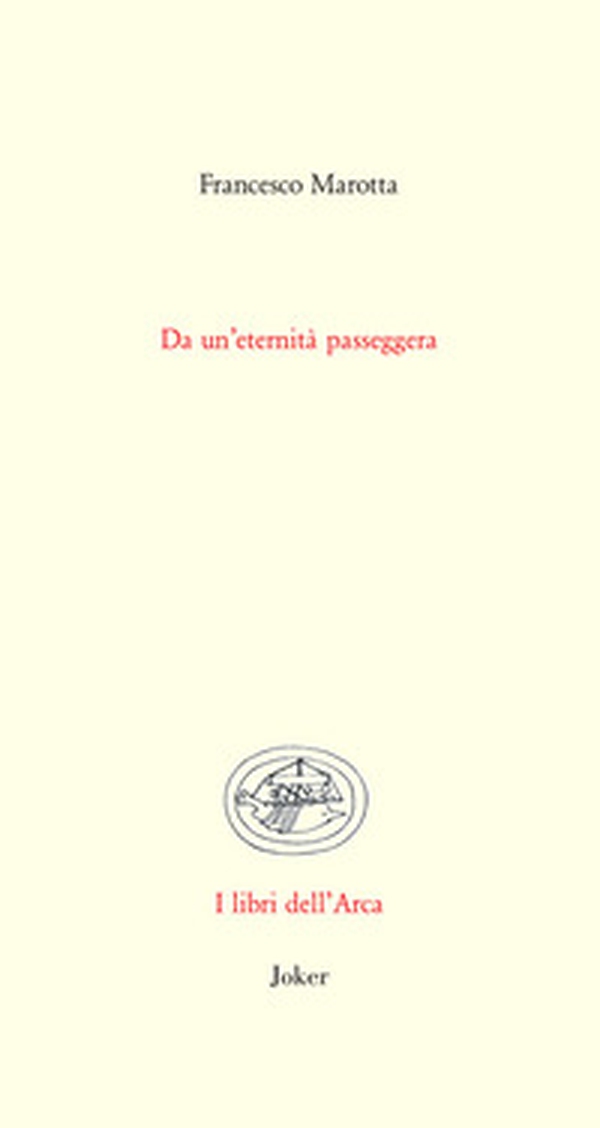 Da un'eternità passeggera - Librerie.coop Da un'eternità passeggera - Librerie.coop