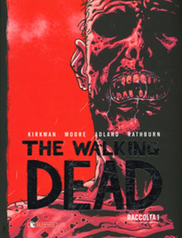The walking dead. Raccolta - Vol. 1 - Librerie.coop The walking dead. Raccolta - Vol. 1 - Librerie.coop