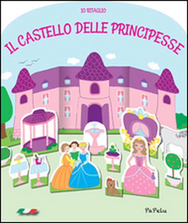 Il castello delle principesse. Io ritaglio - Librerie.coop Il castello delle principesse. Io ritaglio - Librerie.coop