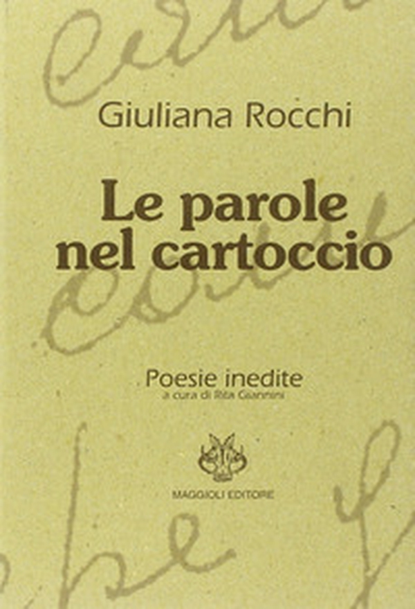Le parole nel cartoccio. Poesie inedite - Librerie.coop Le parole nel cartoccio. Poesie inedite - Librerie.coop