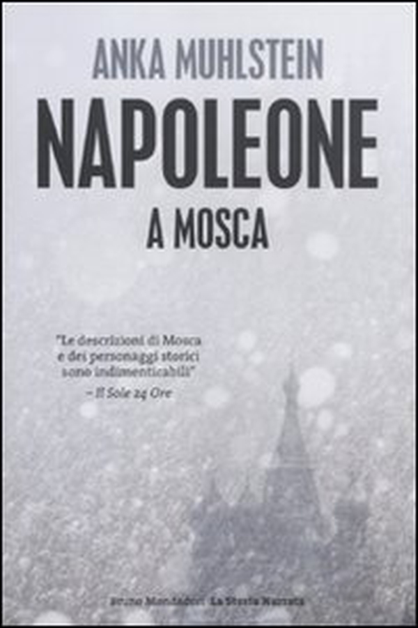 Napoleone a Mosca - Librerie.coop Napoleone a Mosca - Librerie.coop