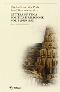 Lettere su etica, politica e religione - Vol. 1 - Librerie.coop