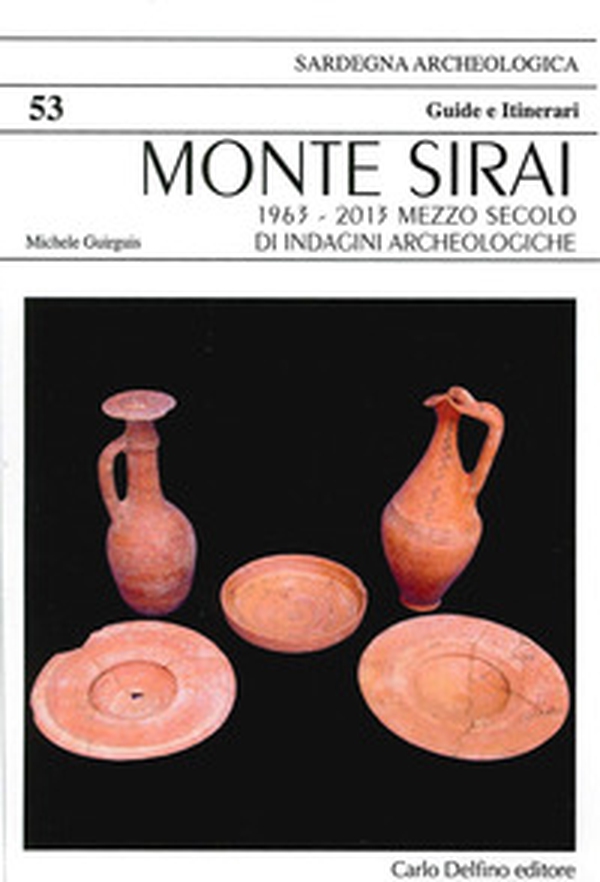 Monte Sirai. 1963-2013 mezzo secolo di indagini archeologiche - Librerie.coop Monte Sirai. 1963-2013 mezzo secolo di indagini archeologiche - Librerie.coop