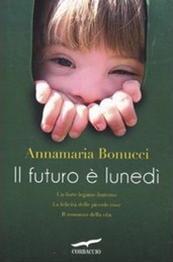 Il futuro è lunedì - Librerie.coop Il futuro è lunedì - Librerie.coop