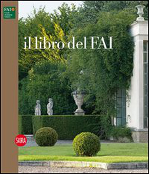Il libro del Fai. Ediz. italiana e inglese - Librerie.coop Il libro del Fai. Ediz. italiana e inglese - Librerie.coop