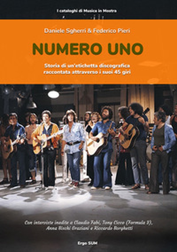 Numero uno. Storia di un'etichetta discografica raccontata attraverso i suoi 45 giri - Librerie.coop Numero uno. Storia di un'etichetta discografica raccontata attraverso i suoi 45 giri - Librerie.coop