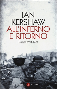 All'inferno e ritorno. Europa 1914-1949 - Librerie.coop