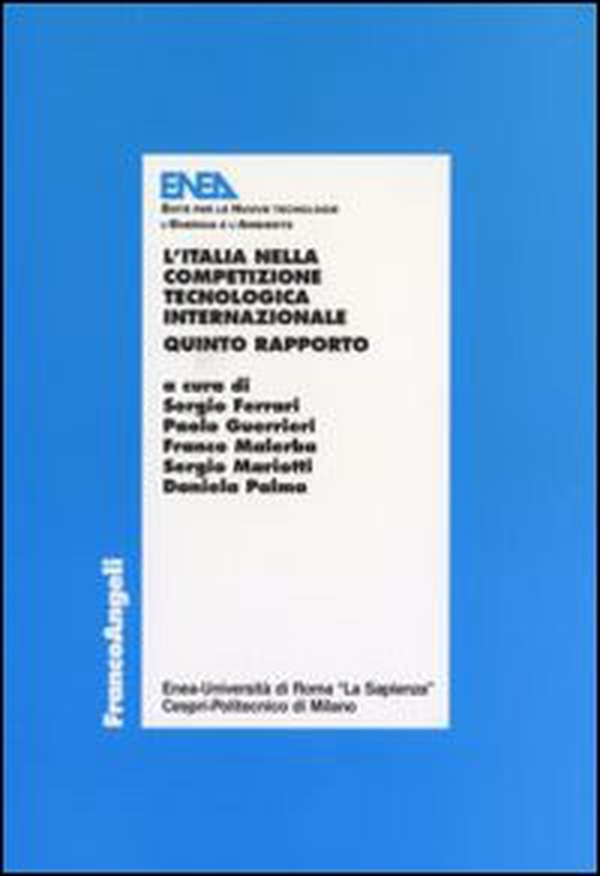 L'Italia nella competizione tecnologica internazionale. 5° rapporto - Librerie.coop L'Italia nella competizione tecnologica internazionale. 5° rapporto - Librerie.coop