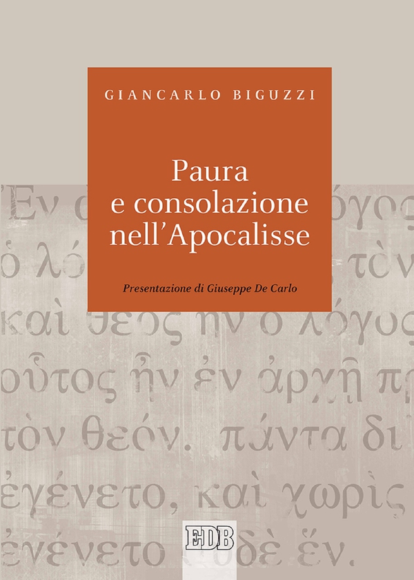 Paura e consolazione nell’Apocalisse - Librerie.coop Paura e consolazione nell’Apocalisse - Librerie.coop