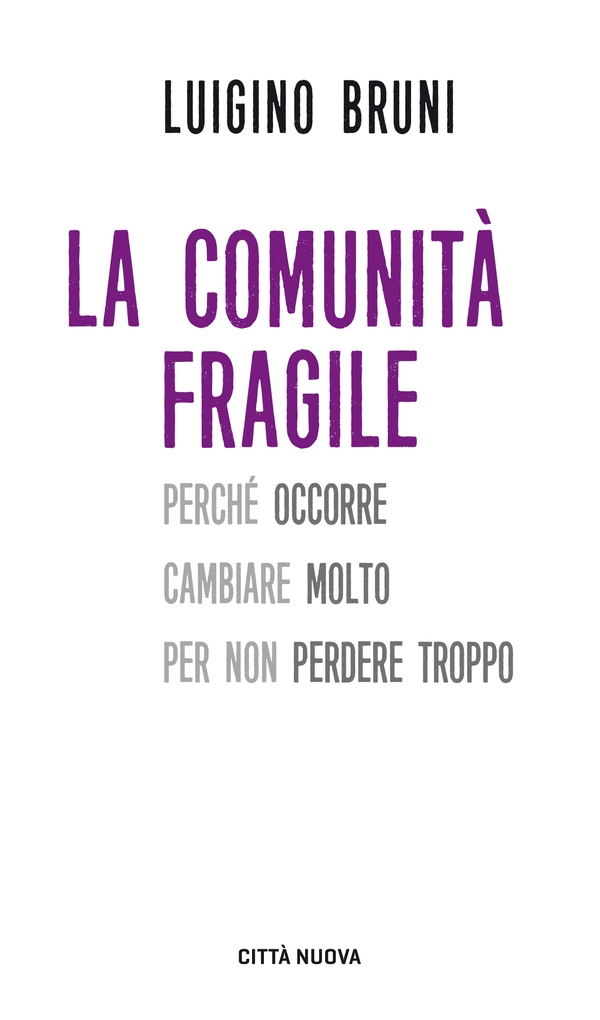 La comunità fragile - Librerie.coop La comunità fragile - Librerie.coop
