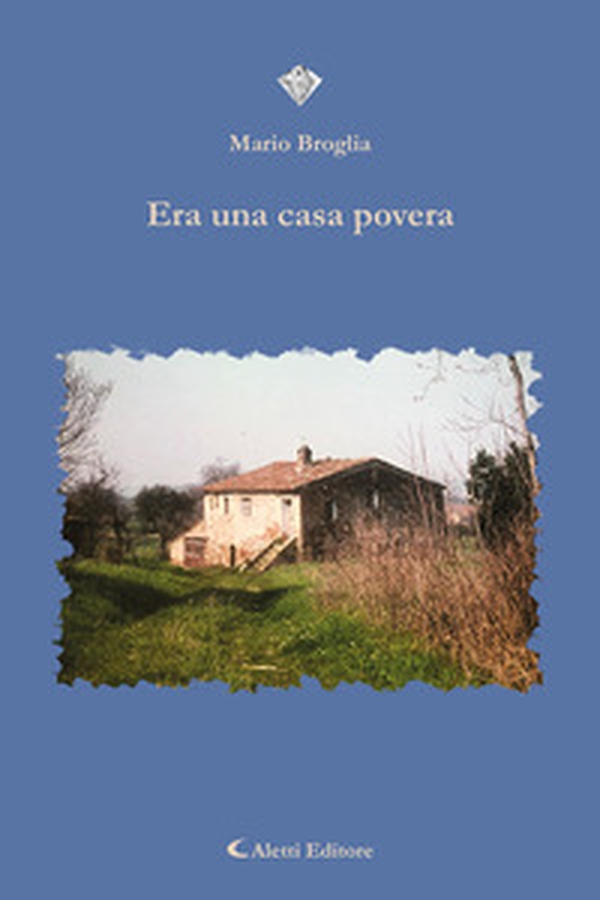 Era una casa povera - Librerie.coop Era una casa povera - Librerie.coop