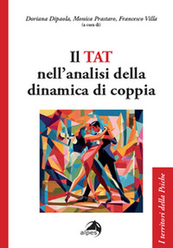 Il TAT nell'analisi della dinamica di coppia - Librerie.coop Il TAT nell'analisi della dinamica di coppia - Librerie.coop