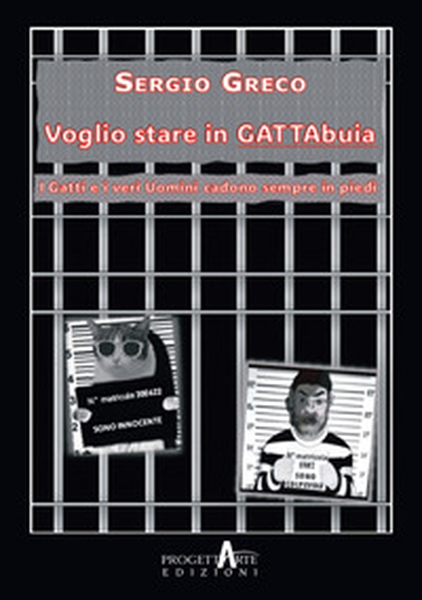 Voglio stare in gattabuia. I gatti e i veri uomini cadono sempre in piedi - Librerie.coop Voglio stare in gattabuia. I gatti e i veri uomini cadono sempre in piedi - Librerie.coop