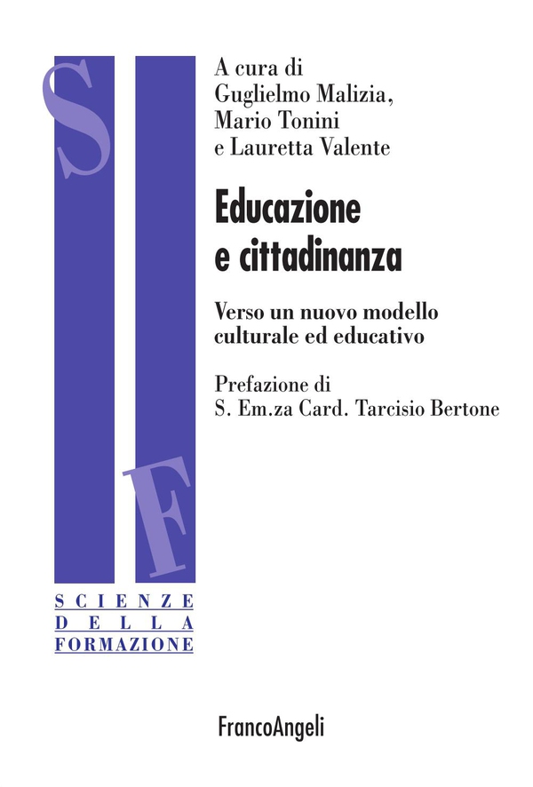 Educazione e cittadinanza. Verso un nuovo modello culturale ed educativo - Librerie.coop Educazione e cittadinanza. Verso un nuovo modello culturale ed educativo - Librerie.coop