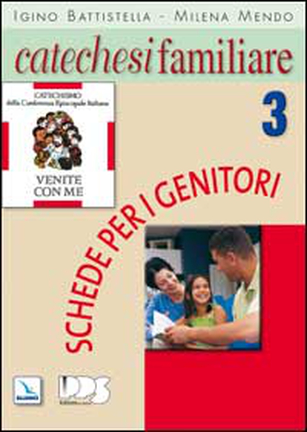Catechesi familiare. Schede per i genitori - Vol. 3 - Librerie.coop Catechesi familiare. Schede per i genitori - Vol. 3 - Librerie.coop