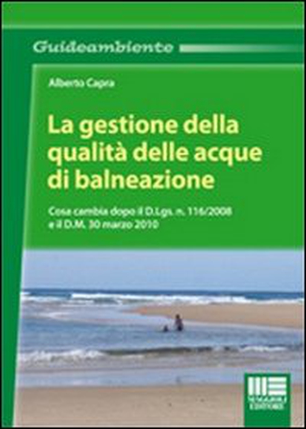 La gestione della qualità delle acque di balneazione - Librerie.coop La gestione della qualità delle acque di balneazione - Librerie.coop