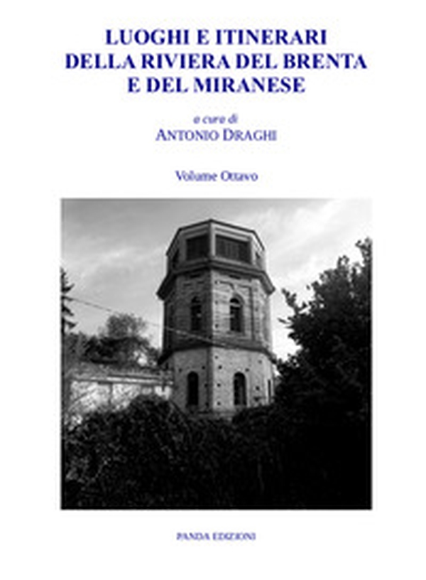 Luoghi e itinerari della riviera del Brenta e del Miranese - Librerie.coop Luoghi e itinerari della riviera del Brenta e del Miranese - Librerie.coop
