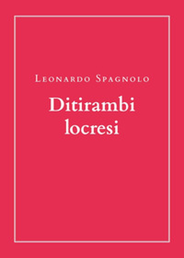 Ditirambi locresi - Librerie.coop Ditirambi locresi - Librerie.coop