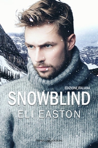 Snowblind. Ediz. italiana - Librerie.coop