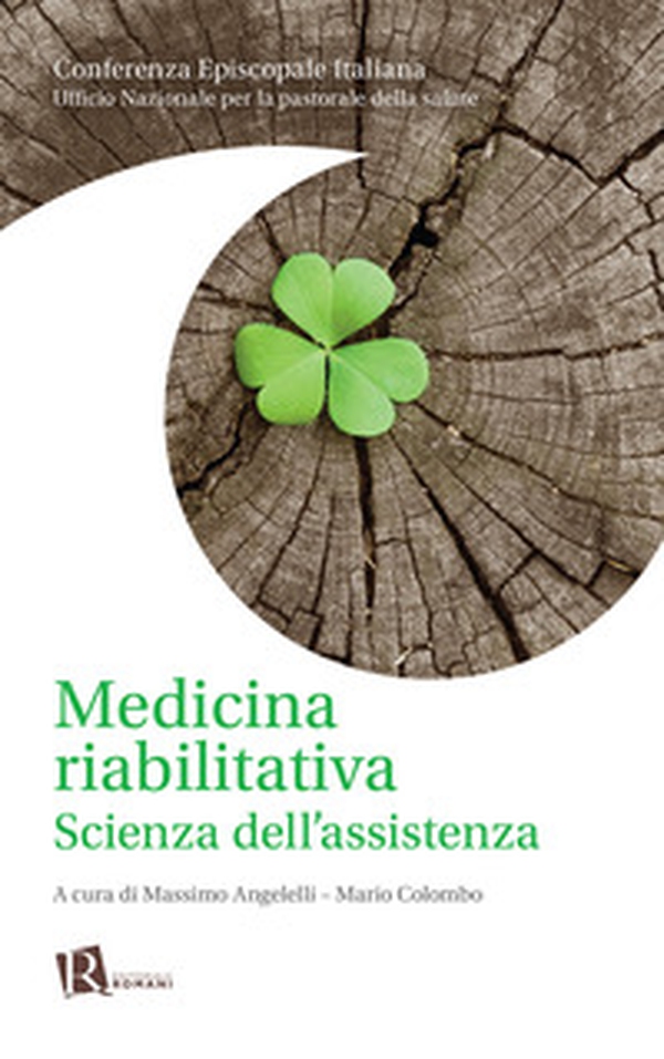 Medicina riabilitativa. Scienza dell'assistenza - Librerie.coop Medicina riabilitativa. Scienza dell'assistenza - Librerie.coop