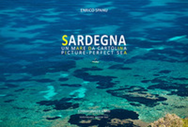 Sardegna. Un mare da cartolina. Ediz. italiana e inglese - Librerie.coop Sardegna. Un mare da cartolina. Ediz. italiana e inglese - Librerie.coop