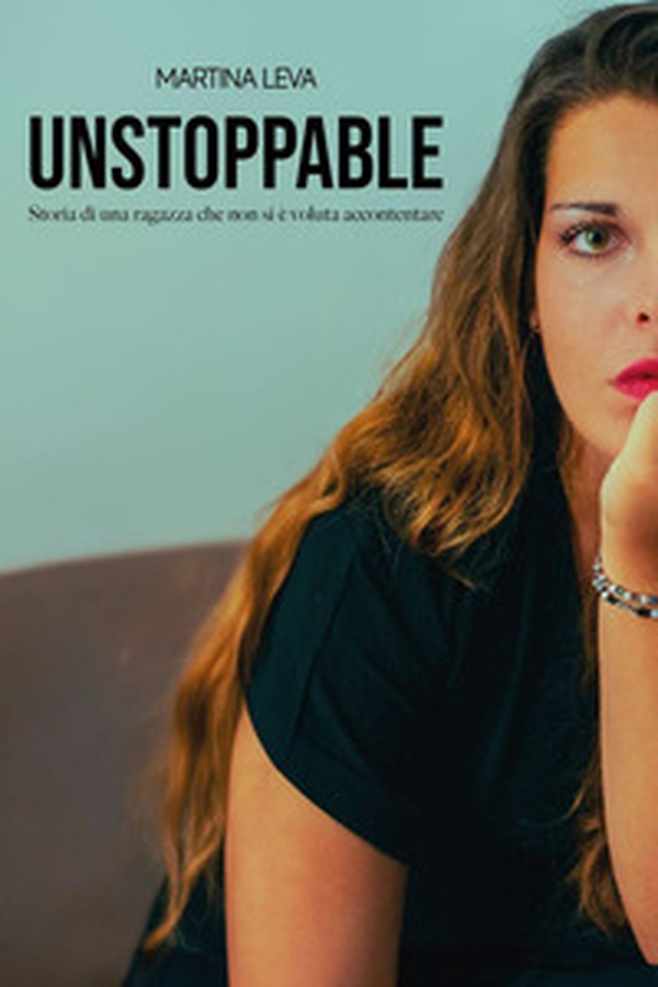 Unstoppable. Storia di una ragazza che non si è voluta accontentare - Librerie.coop Unstoppable. Storia di una ragazza che non si è voluta accontentare - Librerie.coop