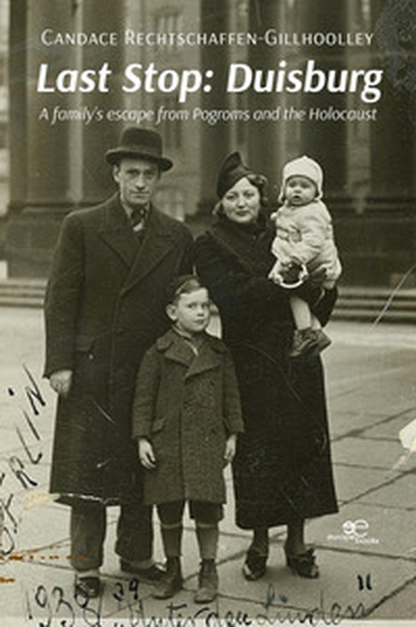 Last stop: Duisburg. A family's escape from Pogroms and the Holocaust - Librerie.coop Last stop: Duisburg. A family's escape from Pogroms and the Holocaust - Librerie.coop