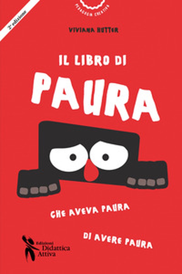 Il libro di Paura che aveva paura di avere paura - Librerie.coop Il libro di Paura che aveva paura di avere paura - Librerie.coop