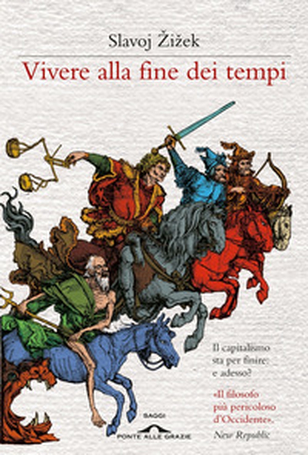 Vivere alla fine dei tempi - Librerie.coop Vivere alla fine dei tempi - Librerie.coop