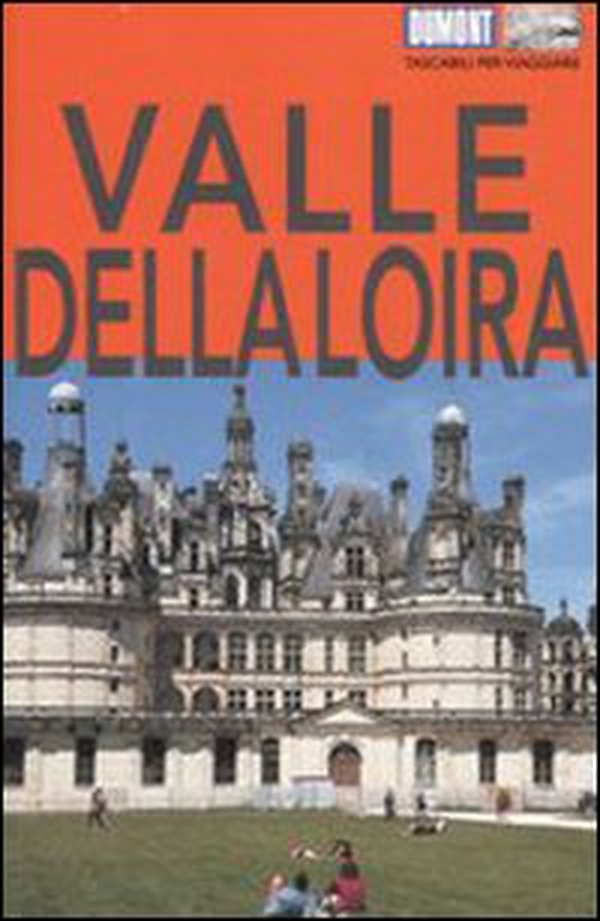 Valle della Loira - Librerie.coop Valle della Loira - Librerie.coop