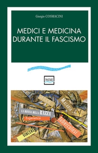 Medici e medicina durante il fascismo - Librerie.coop
