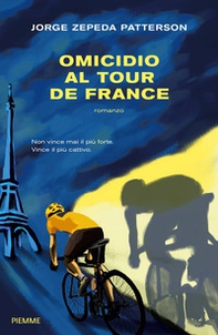 Omicidio al Tour de France - Librerie.coop