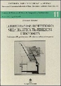 La prefigurazione architettonica nella dialettica. La prefabbricazione nell'architettura moderna e contemporanea - Librerie.coop
