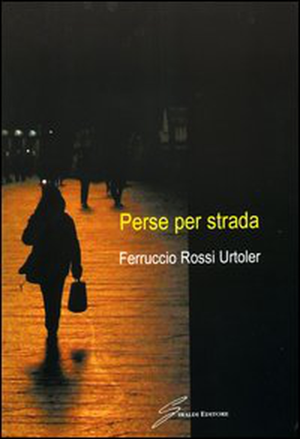 Perse per strada - Librerie.coop Perse per strada - Librerie.coop