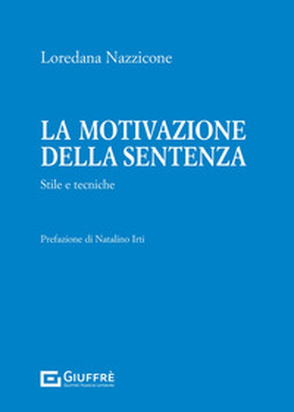 La motivazione della sentenza - Librerie.coop La motivazione della sentenza - Librerie.coop