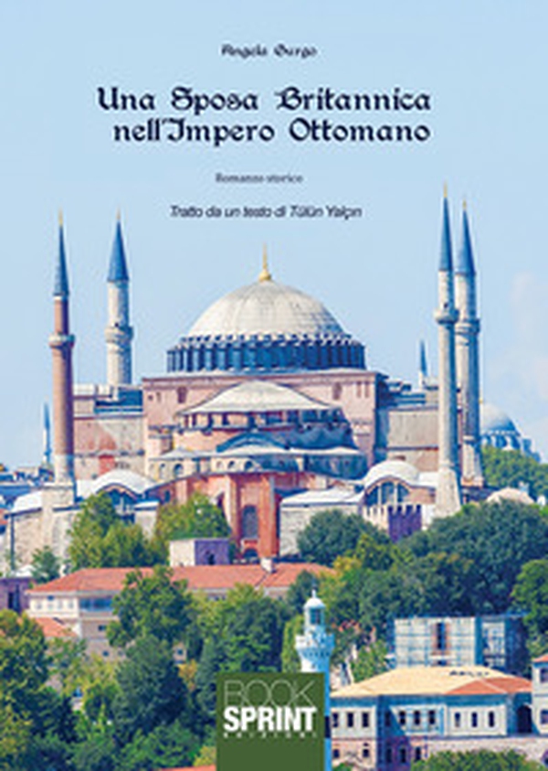 Una sposa britannica nell'impero ottomano - Librerie.coop Una sposa britannica nell'impero ottomano - Librerie.coop