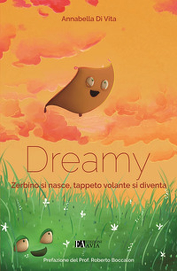 Dreamy zerbino si nasce, tappeto volante si diventa - Librerie.coop Dreamy zerbino si nasce, tappeto volante si diventa - Librerie.coop