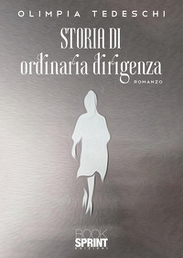 Storia di ordinaria dirigenza - Librerie.coop Storia di ordinaria dirigenza - Librerie.coop