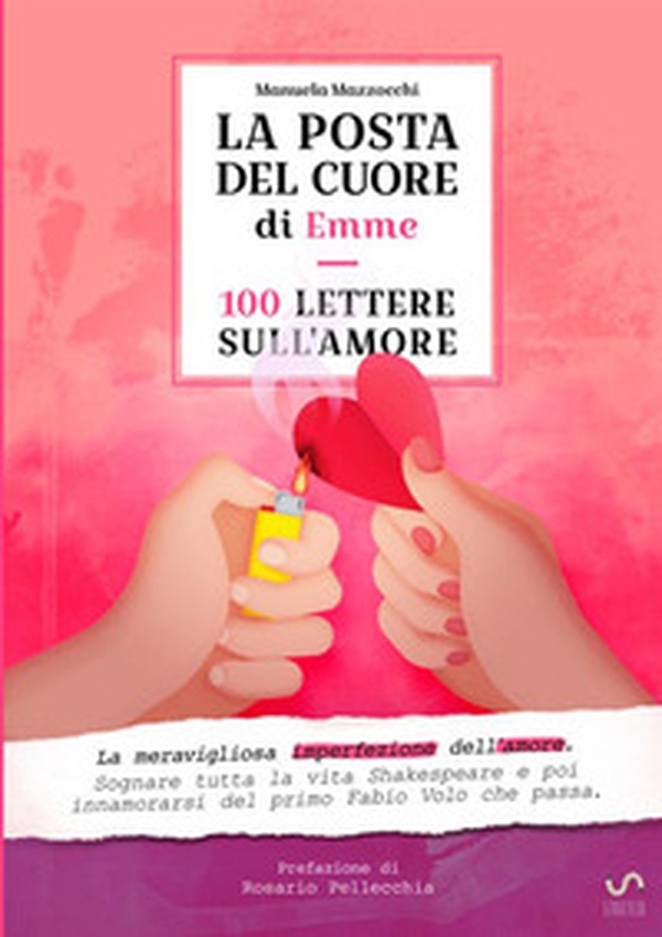 La posta del cuore di Emme. 100 lettere sull'amore - Librerie.coop La posta del cuore di Emme. 100 lettere sull'amore - Librerie.coop