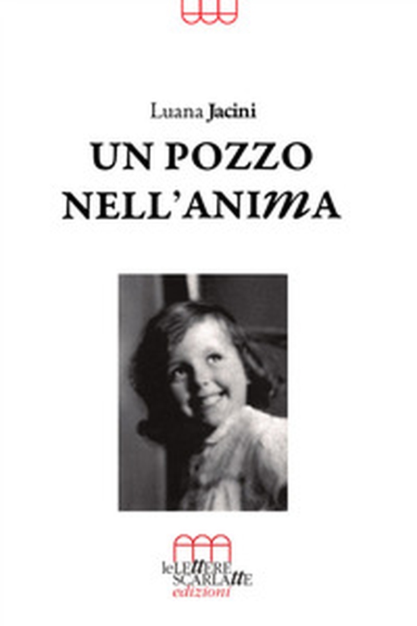 Un pozzo nell'anima - Librerie.coop Un pozzo nell'anima - Librerie.coop