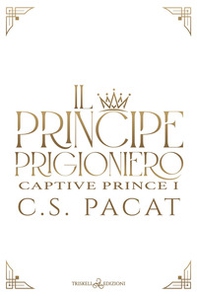 Il principe prigioniero - Vol. 1 - Librerie.coop