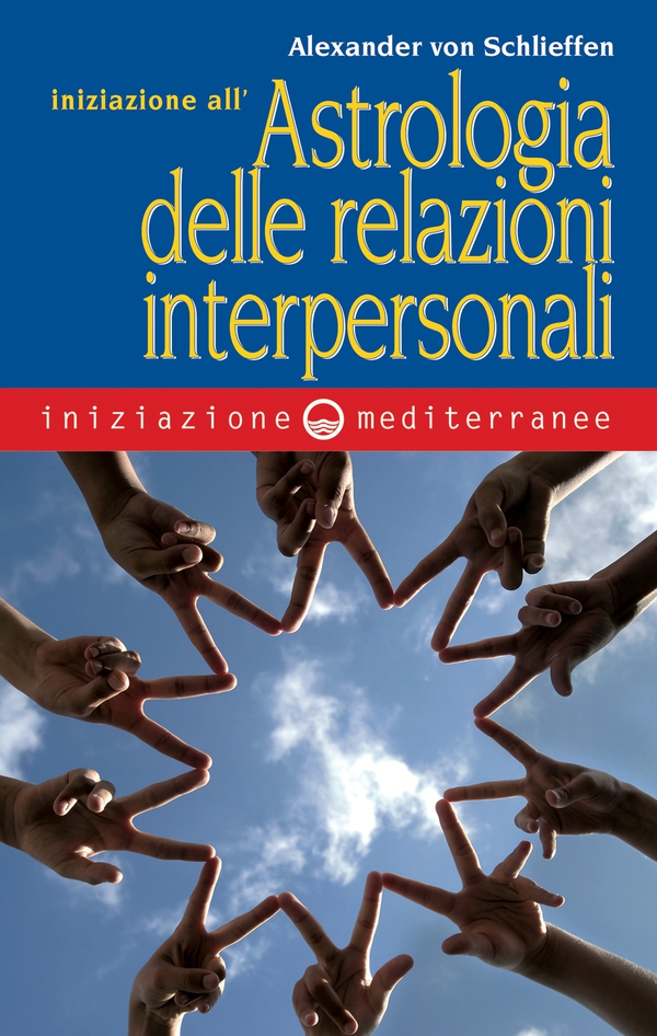 Iniziazione all'astrologia delle relazioni interpersonali - Librerie.coop Iniziazione all'astrologia delle relazioni interpersonali - Librerie.coop