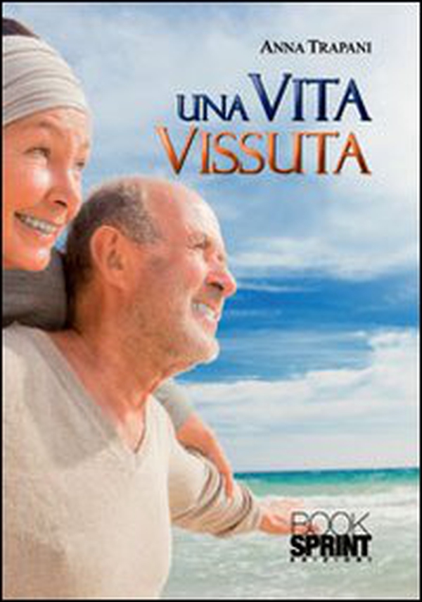 Una vita vissuta - Librerie.coop Una vita vissuta - Librerie.coop