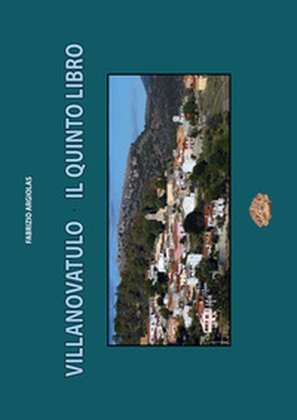 Villanovatulo - Vol. 5 - Librerie.coop Villanovatulo - Vol. 5 - Librerie.coop
