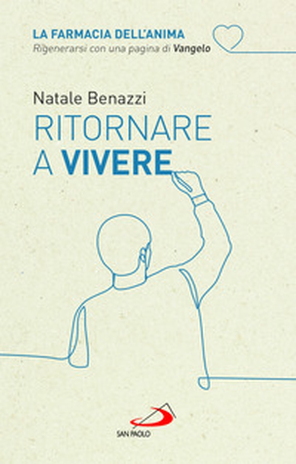 Ritornare a vivere - Librerie.coop Ritornare a vivere - Librerie.coop